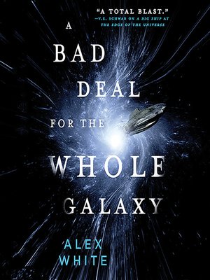 cover image of A Bad Deal for the Whole Galaxy
